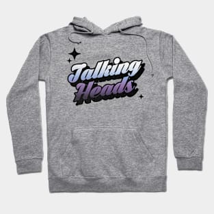 Talking Heads - Retro Classic Typography Style Hoodie